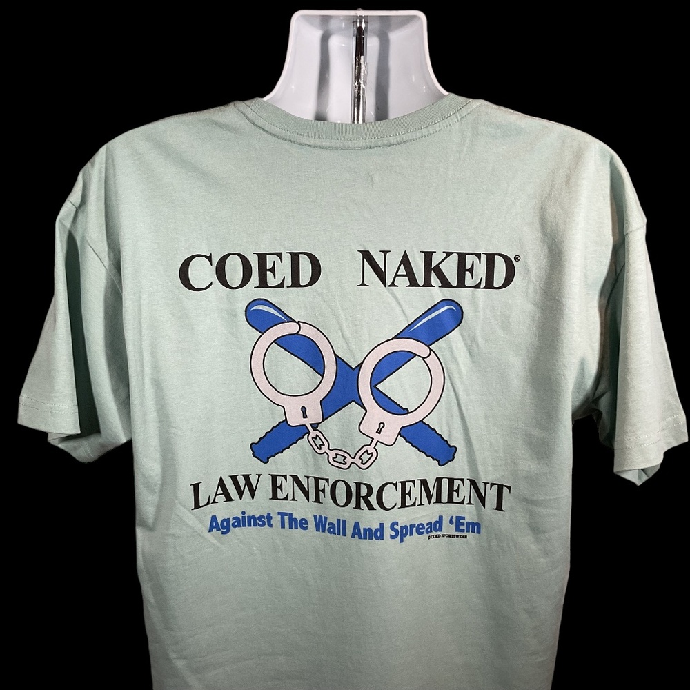 Coed Naked Law Enforcement Graphic Tee Shirt NWOT Men’s SZ L